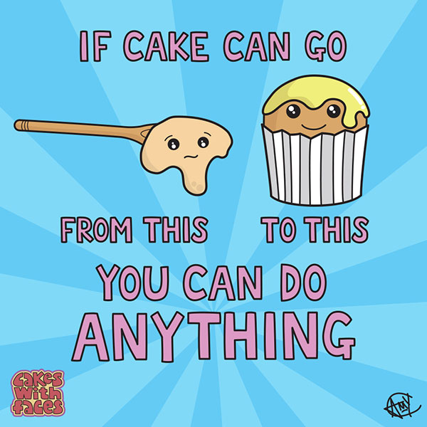 Motivational Cake Poster  Cakes with Faces